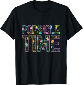 Popsicle Time - Summer Vacation - Cute Popsicle T-Shirt