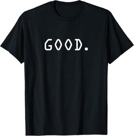 Good Military Workout Motivation T-Shirt