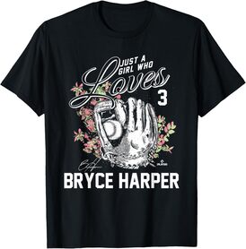 Just a Girl who Loves Bryce Harper T-Shirt