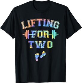 Lifting For Two Funny Pregnancy Workout T-Shirt